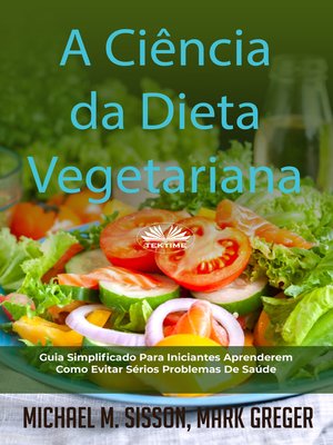 cover image of A Ciência Da Dieta Vegetariana